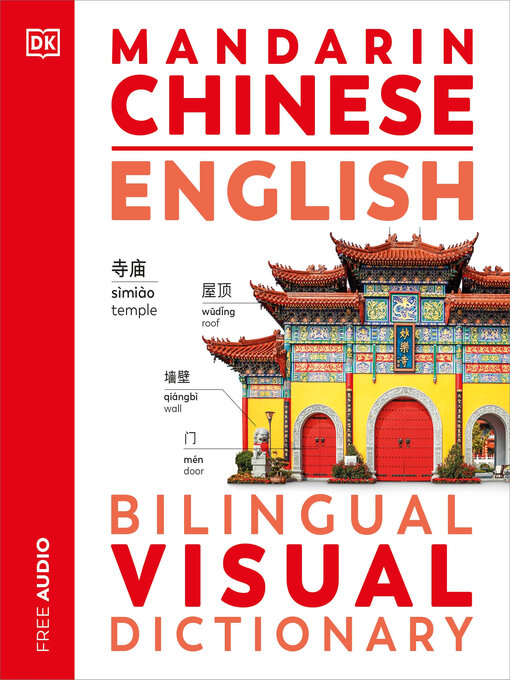 Title details for Mandarin Chinese-English Bilingual Visual Dictionary by DK - Available